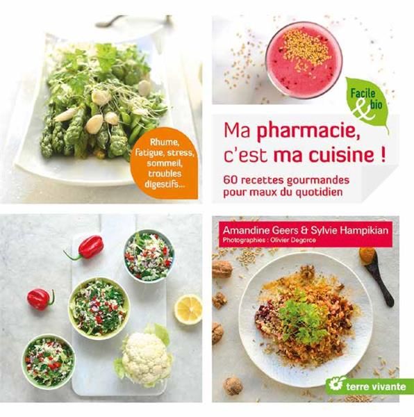 Emprunter Ma pharmacie, c'est ma cuisine ! livre