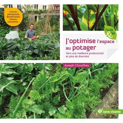 Emprunter J'optimise l'espace au potager. Vers une meilleure productivité et plus de diversité livre