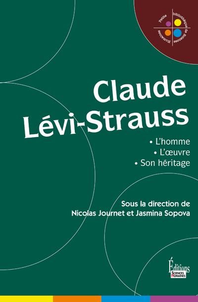 Emprunter Claude Lévi-Strauss. L'homme, l'oeuvre, son héritage livre