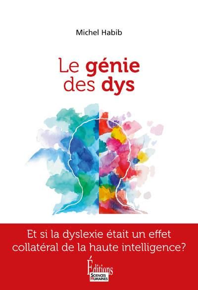 Emprunter Le génie des Dys. Etre Dys et Haut Potentiel à la fois livre