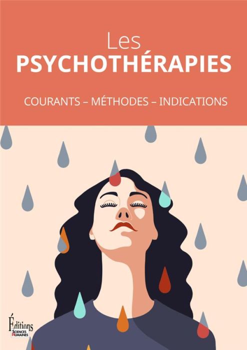 Emprunter Les psychothérapies. Courants, méthodes, indications livre