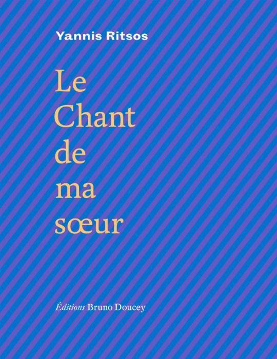 Emprunter Le chant de ma soeur. Edition bilingue français-grec livre