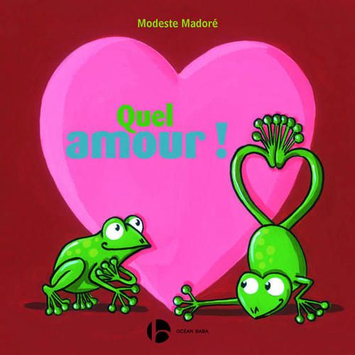 Emprunter Quel amour ! livre