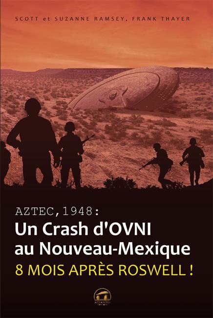 Emprunter Aztec,1948 : un crash d'OVNI au Nouveau-Mexique. Huit mois après Roswell ! livre