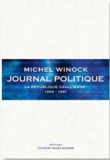 Emprunter Journal politique. La République gaullienne (1958-1981) livre