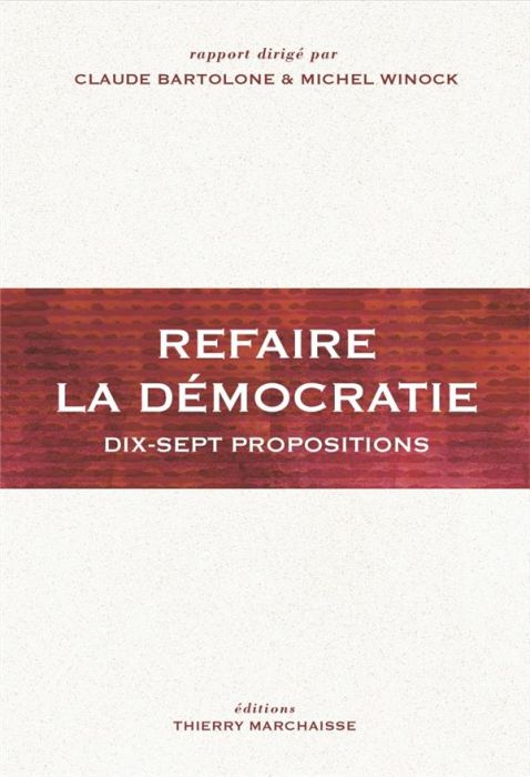 Emprunter Refaire la démocratie. Dix-sept propositions livre