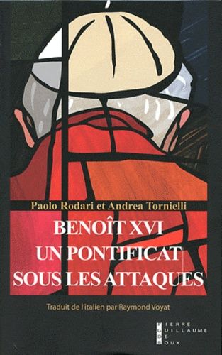 Emprunter Benoît XVI. Un pontificat sous les attaques livre