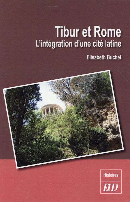 Emprunter Tibur et Rome. L'intégration d'une cité latine livre