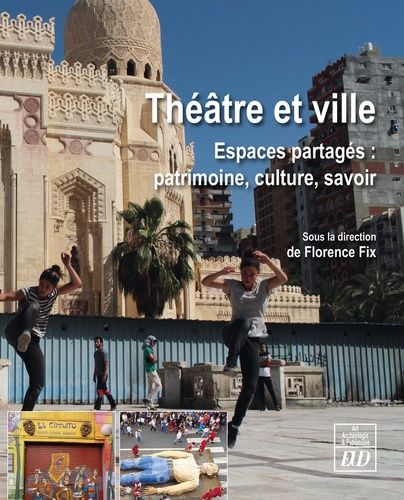 Emprunter Théâtre et ville. Espaces partagés : patrimoine, culture, savoir livre