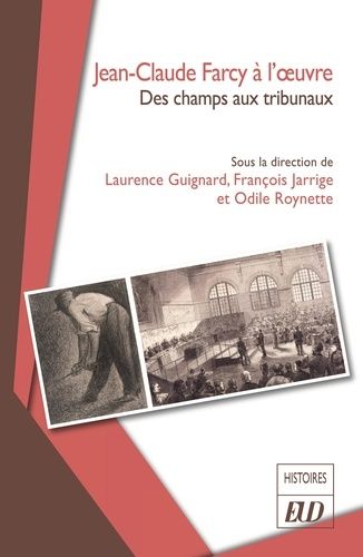 Emprunter Jean-Claude Farcy à l'oeuvre. Des champs aux tribunaux livre