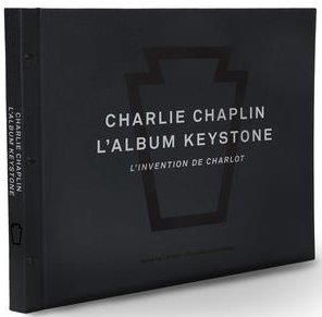 Emprunter Charlie Chaplin, l'album Keystone. L'invention de Charlot livre