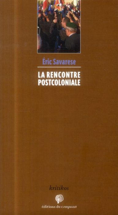 Emprunter La rencontre postcoloniale livre