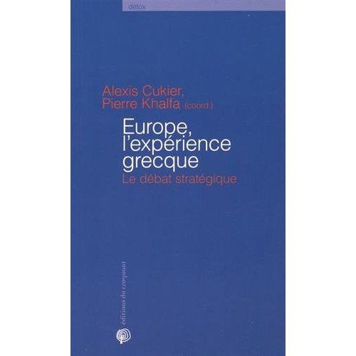 Emprunter Europe, l'expérience grecque. Le débat stratégique livre