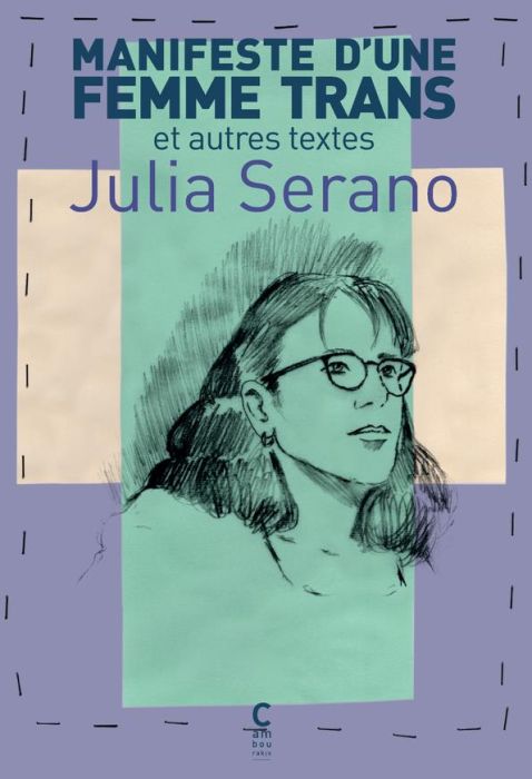 Emprunter Manifeste d'une femme trans et autres textes. Edition revue et augmentée livre