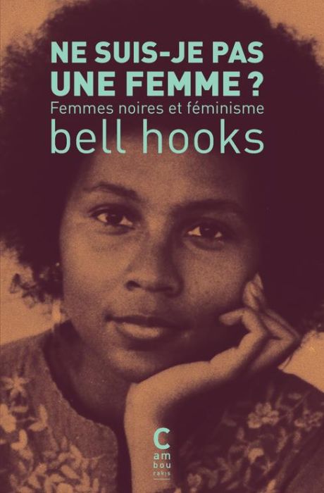 Emprunter Ne suis-je pas une femme ?. Femmes noires et féminisme livre