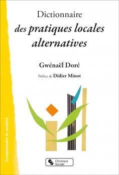 Emprunter Dictionnaire des pratiques locales alternatives livre