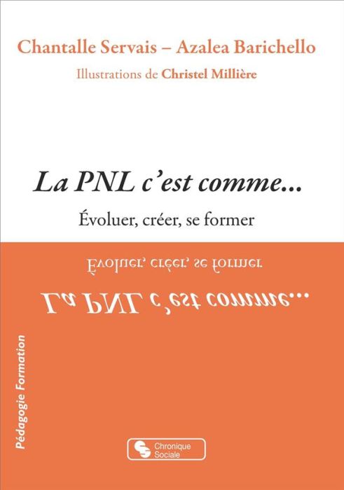 Emprunter La PNL c'est comme... Evoluer, créer, se former livre