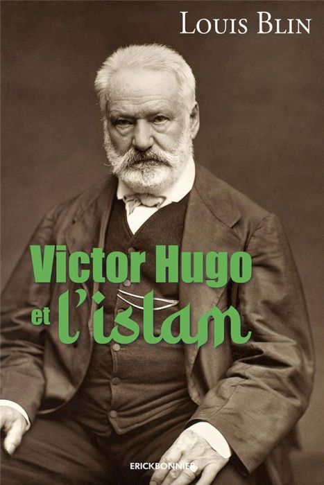 Emprunter Victor Hugo et l'islam livre