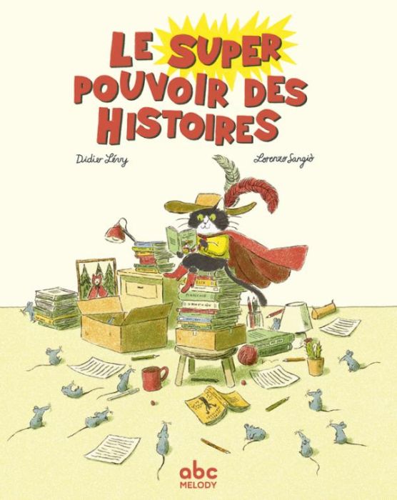 Emprunter Le super pouvoir des histoires livre