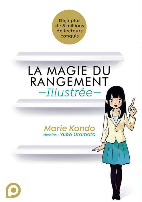 Emprunter La magie du rangement illustrée livre