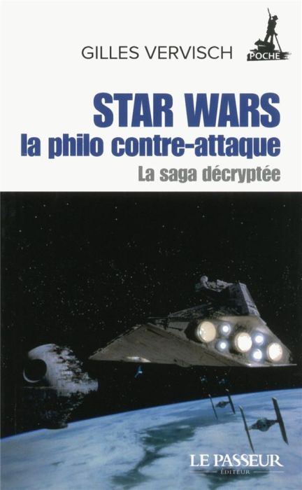 Emprunter Star Wars, la philo contre-attaque. La saga décryptée livre