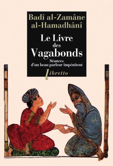 Emprunter Le Livre des Vagabonds. Séances d'un beau parleur impénitent livre