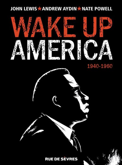 Emprunter Wake up America Tome 1 : 1940-1960 livre