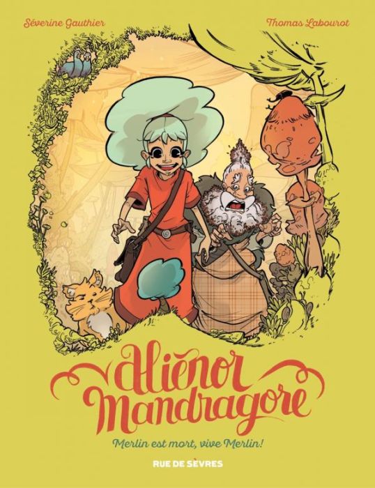 Emprunter Alienor Mandragore Tome 1 : Merlin est mort, vive Merlin ! livre