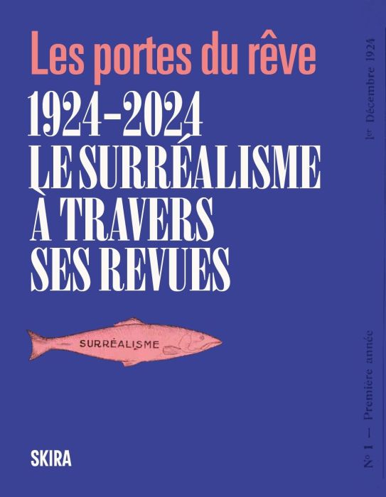 Emprunter Les portes du rêve. 1924-2024, Le Surréalisme à travers ses revues livre