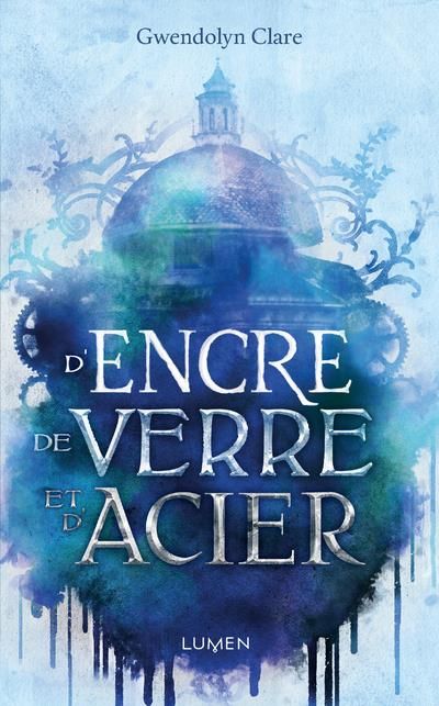 Emprunter D'encre, de verre et d'acier livre