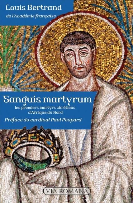 Emprunter Sanguis martyrum. Les premiers martyrs chrétiens d'Afrique du Nord livre