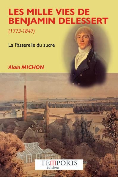 Emprunter Benjamin Delessert. Le baron du sucre livre