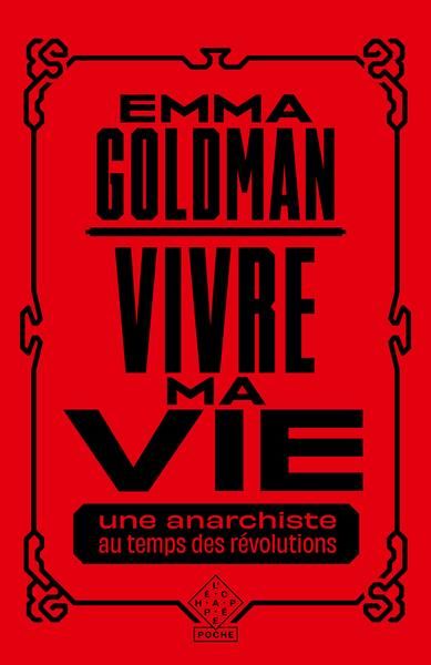 Emprunter Vivre ma vie. Une anarchiste au temps des révolutions livre