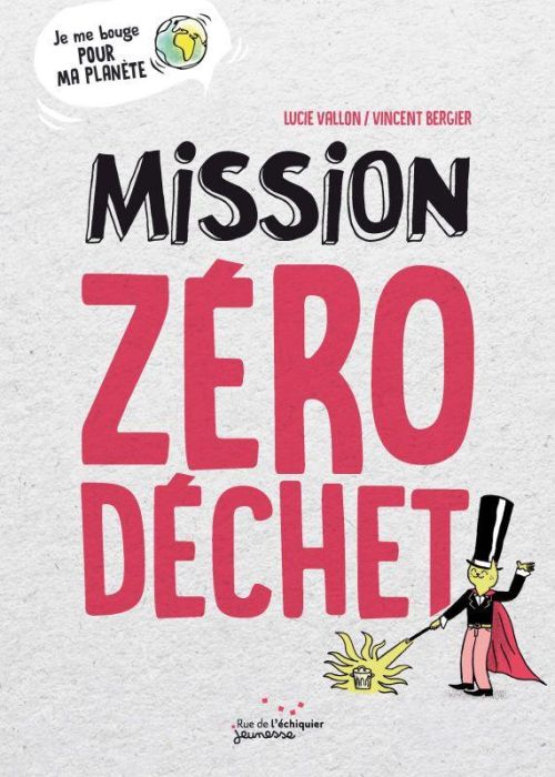 Emprunter Mission zéro déchet livre