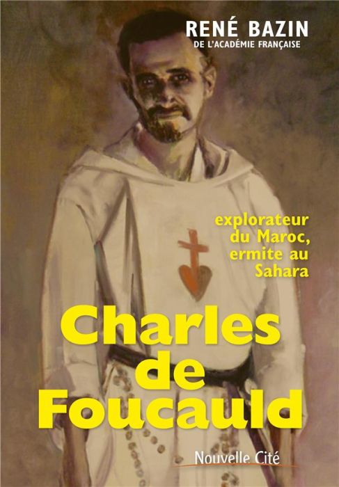 Emprunter Charles de Foucauld. Explorateur du Maroc, ermite au Sahara, 5e édition livre