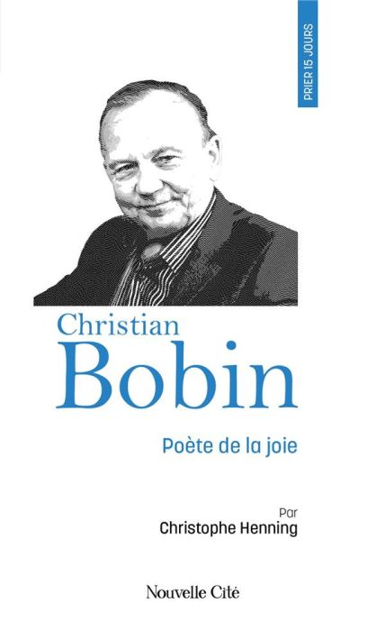 Emprunter Prier 15 jours - Christian Bobin Poète de la joie livre