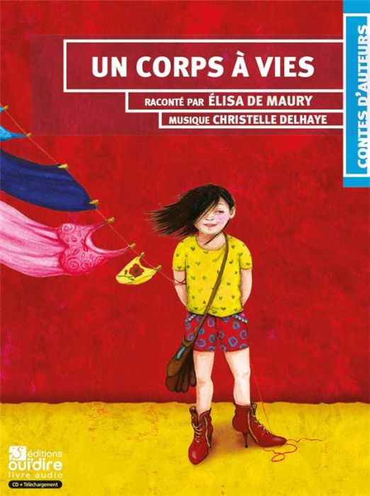 Emprunter Un corps à vies. 1 CD audio livre