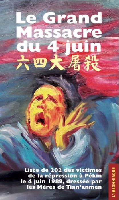 Emprunter Le grand massacre du 4 juin. Liste de 202 des victimes de la répression à Pékin le 4 juin 1989, dres livre