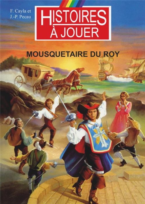 Emprunter Les livres à remonter le temps Tome 2 : Mousquetaire du Roy livre