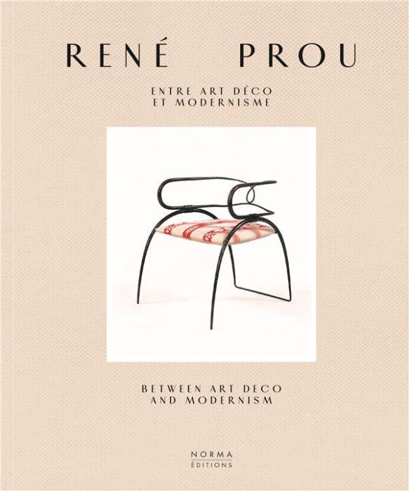 Emprunter René Prou. Entre Art déco et modernisme, Edition bilingue français-anglais livre