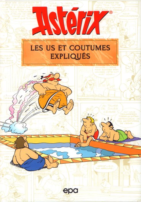 Emprunter Astérix : Les us et coutumes expliqués livre