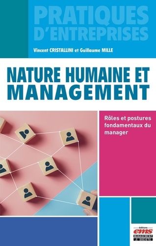 Emprunter Nature humaine et management. Rôles et postures fondamentaux du manager livre