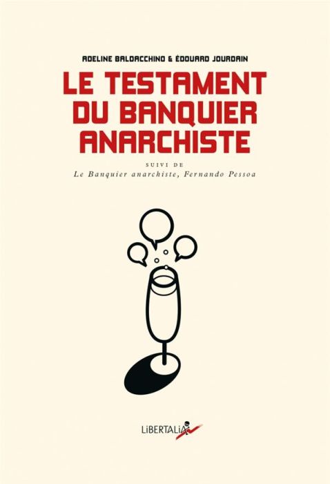 Emprunter Le testament du banquier anarchiste. Dialogues sur le monde qui pourrait être suivi de Le Banquier a livre