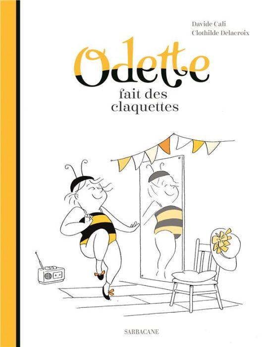 Emprunter Odette fait des claquettes livre