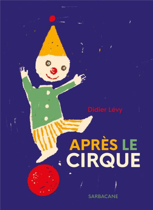 Emprunter Après le cirque livre