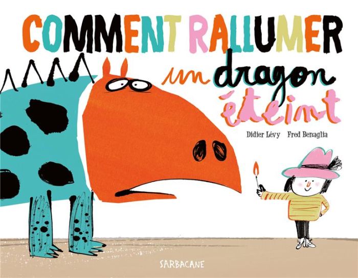 Emprunter Comment rallumer un dragon éteint livre