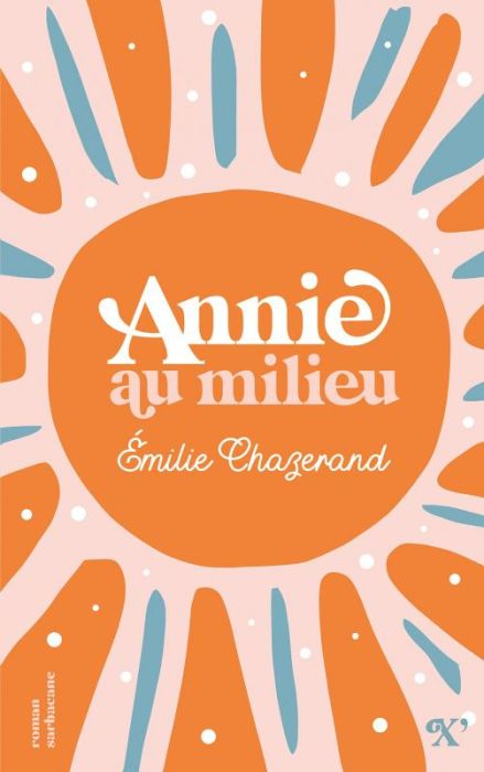 Emprunter Annie au milieu livre