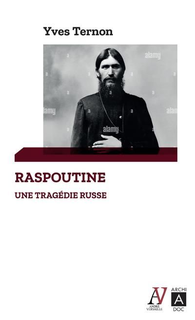 Emprunter Raspoutine, une tragédie russe livre