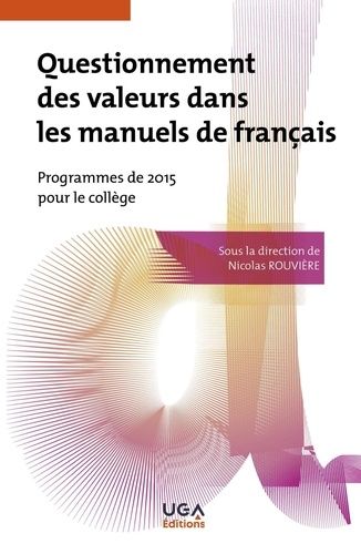 Emprunter Questionnement des valeurs dans les manuels de français. Programmes de 2015 pour le collège livre