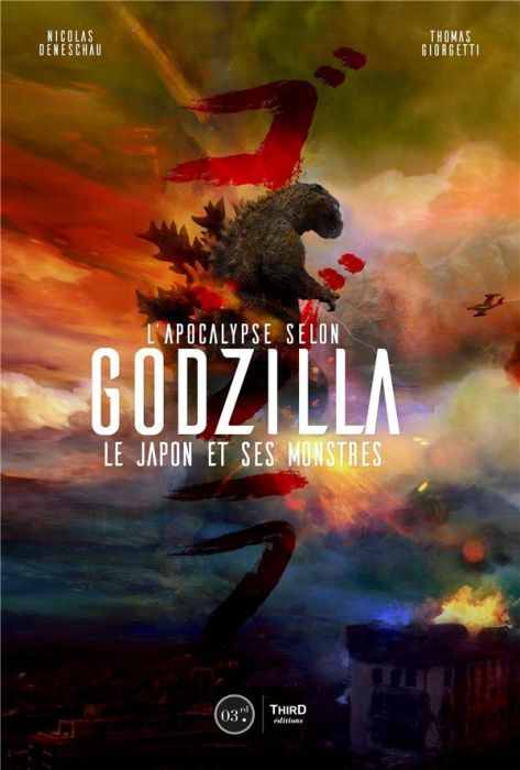 Emprunter L'apocalypse selon Godzilla. Le Japon et ses monstres livre